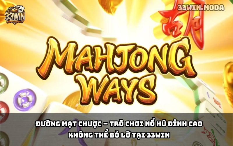 Đường Mạt Chược 33Win