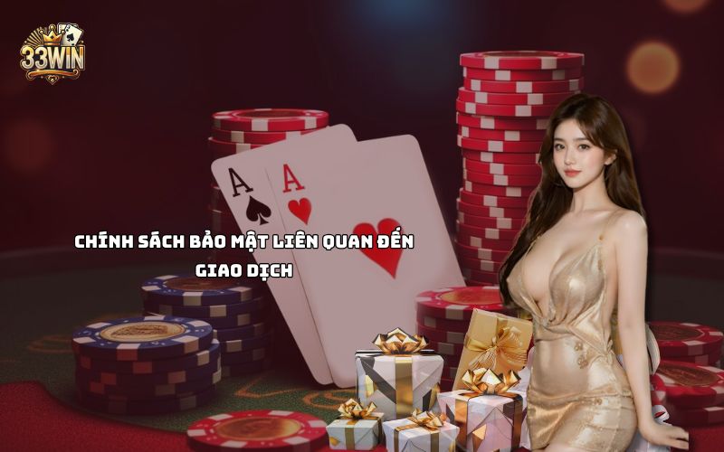 Bảo mật giao dịch 33Win