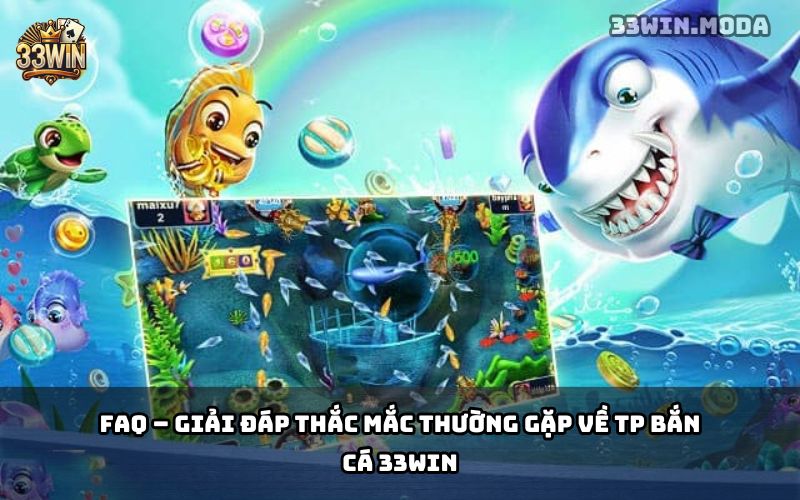TP Bắn Cá 33win