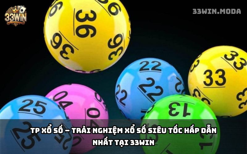 TP Xổ Số 33Win