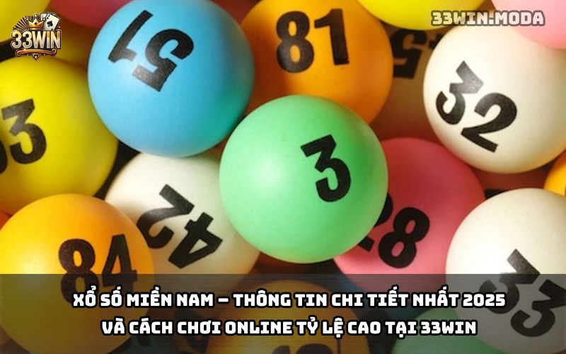 Xổ Số Miền Nam 33Win