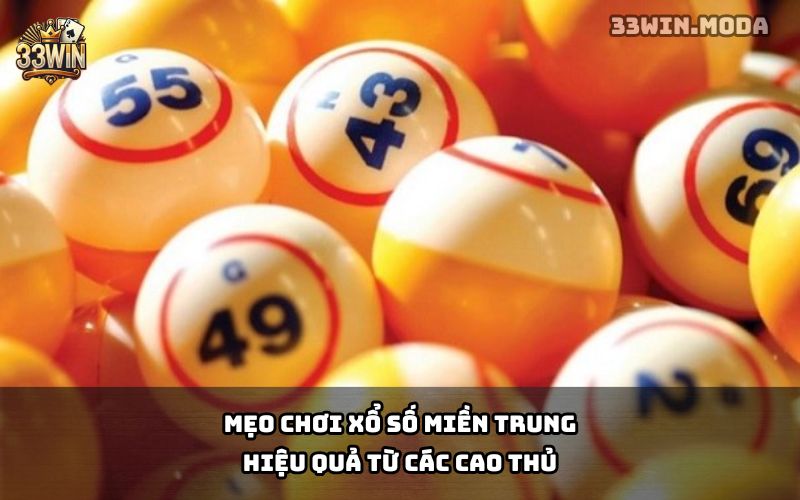 Xổ Số Miền Trung 33Win